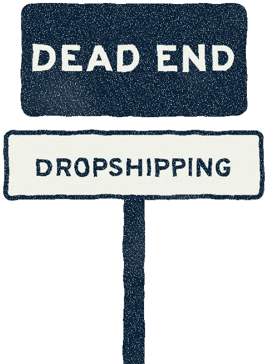 Dropshipping: dead end