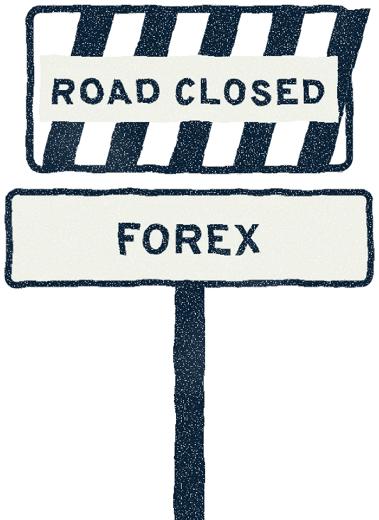 Forex: road closed